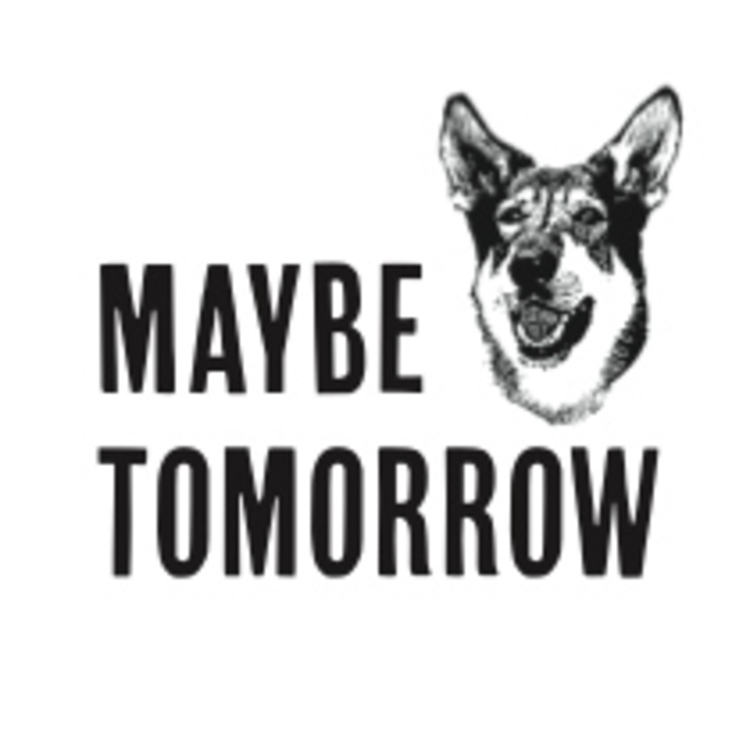 Maybe Tomorrow
